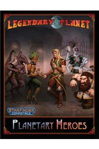 Planetary Heroes (Starfinder)