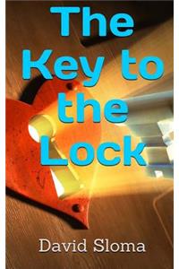 The Key to the Lock