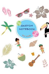 Sketch Notebook for Kids