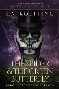 Spider & The Green Butterfly