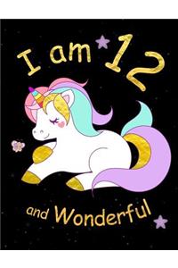 I am 12 and Wonderful