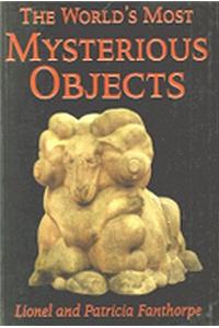World's Most Mysterious Objects