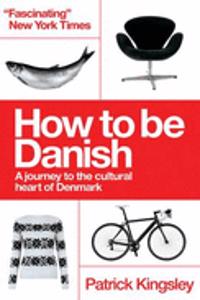 How to be Danish