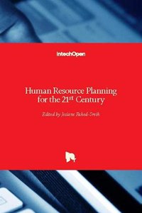 Human Resource Planning for the 21st Century