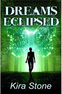 Dreams Eclipsed