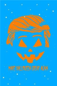 Trumpkin Make Halloween Great Again Journal Notebook