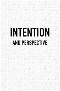 Intention and Perspective