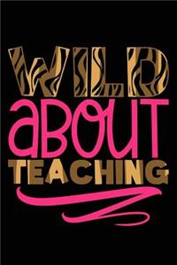 Wild about Teaching