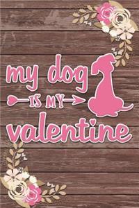 My Dog Is My Valentine
