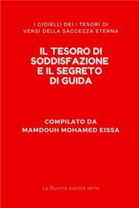 Tesoro Di Soddisfazione E Il Segreto Di Guida