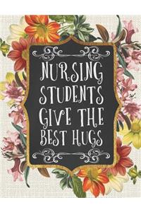 Nursing Students Give the Best Hugs