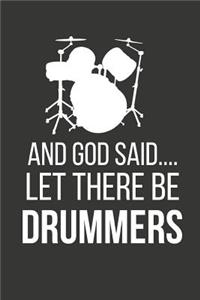 And God Said.... Let There Be Drummers