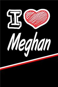 I Love Meghan