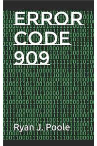 Error Code 909