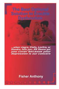 The Best Optional Solution for Erectile Dysfunction