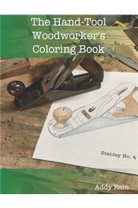 Hand-Tool Woodworker's Coloring Book