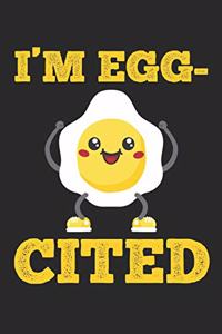 I'm Egg-Cited