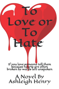 To Love or To Hate