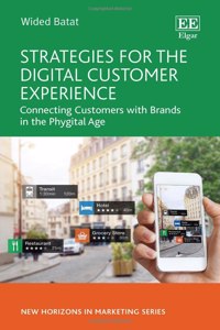 Strategies for the Digital Customer Experience