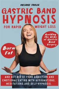 Gastric Band Hypnosis for Rapid Weight Loss