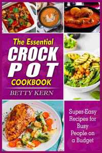 The Essential Crockpot Cookbook
