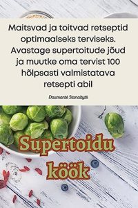 Supertoidu köök