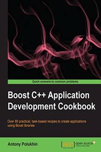 Boost C++ Application Development Cookbook