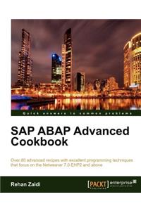 SAP ABAP Advanced Cookbook