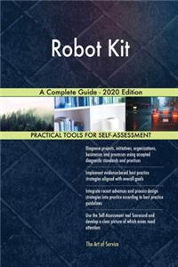 Robot Kit A Complete Guide - 2020 Edition