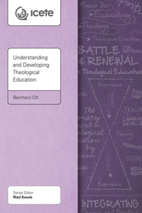 Understanding and Developing Theological Education