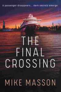 The Final Crossing