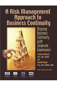 A Risk Management Approach to Business Continuity