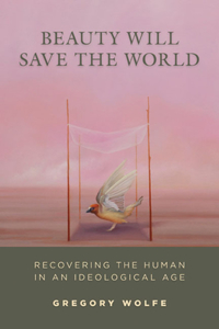 Beauty Will Save the World