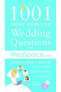 1001 Most Popular Asked Wedding Questions