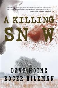 Killing Snow