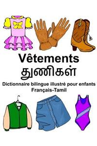 Français-Tamil Vêtements Dictionnaire bilingue illustré pour enfants