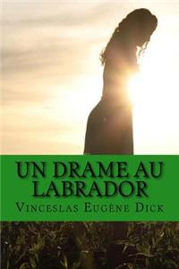 Un drame au Labrador