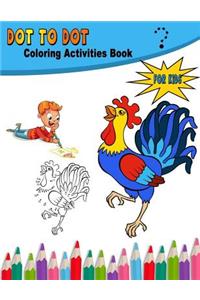 Dot To Dot Coloring Activities Book
