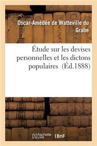 Étude Sur Les Devises Personnelles Et Les Dictons Populaires