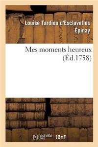 Mes Moments Heureux