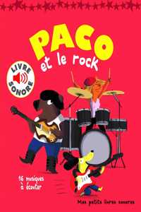 Paco et le rock (Livre sonore) 16 musiques a ecouter