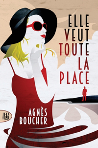 Elle veut toute la place