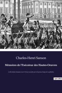 Mémoires de l'Exécuteur des Hautes-Oeuvres