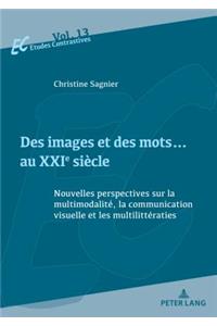 Des Images Et Des Mots... Au Xxie Siècle
