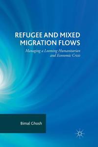 Refugee and Mixed Migration Flows