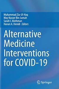 Alternative Medicine Interventions for COVID-19