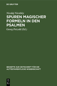 Spuren Magischer Formeln in Den Psalmen