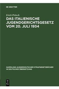 Das italienische Jugendgerichtsgesetz vom 20. Juli 1934
