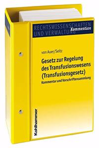 Gesetz Zur Regelung Des Transfusionswesens (Transfusionsgesetz)