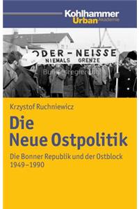 Die Neue Ostpolitik